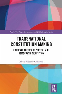 Transnational Constitution Making (eBook, ePUB) - Pastor Y Camarasa, Alicia