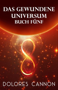 Cover Das Gewundene Universum Buch Fünf (eBook, ePUB)