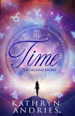 Time: The Second Secret (eBook, ePUB) Time: The Second Secret (eBook, ePUB)