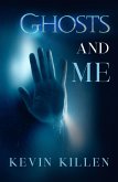 Ghost and Me (eBook, ePUB) Ghost and Me (eBook, ePUB)