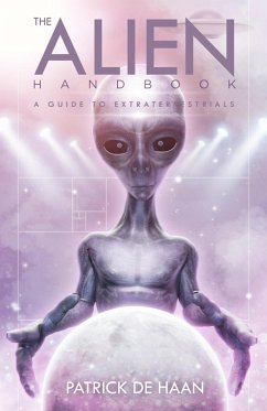 The Alien Handbook (eBook, ePUB) - Haan, Patrick de