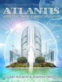 Atlantis and the New Consciousness (eBook, ePUB) Atlantis and the New Consciousness (eBook, ePUB)