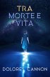 Tra Morte e Vita (eBook, ePUB) - Bild 1