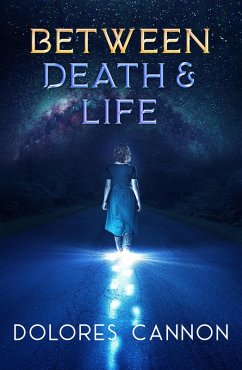 Between Death and Life (eBook, ePUB) - Cannon, Dolores