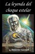 La leyenda del choque estelar (eBook,... - Bild 1