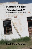 Return to the Wastelands (The Divided States of America, #23) (eBook, ePUB)