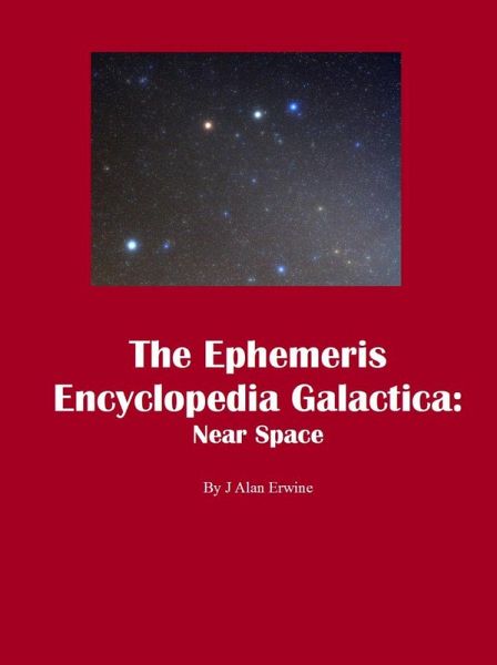 The Ephemeris Encyclopedia Galactica: Near Space (eBook, ePUB)