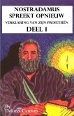 Nostradamus spreekt opnieuw, Deel 1 (eBook, ePUB)