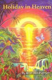 Holiday in Heaven (eBook, ePUB) Holiday in Heaven (eBook, ePUB)