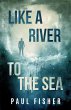 Like a River to the Sea (eBook, ePUB) - Bild 1