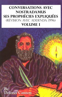 Conversations avec Nostradamus, Volume I (eBook, ePUB) - Cannon, Dolores