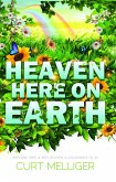 Heaven Here on Earth (eBook, ePUB) Heaven Here on Earth (eBook, ePUB)