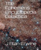 The Ephemeris Encyclopedia Galactica (eBook, ePUB) The Ephemeris Encyclopedia Galactica (eBook, ePUB)