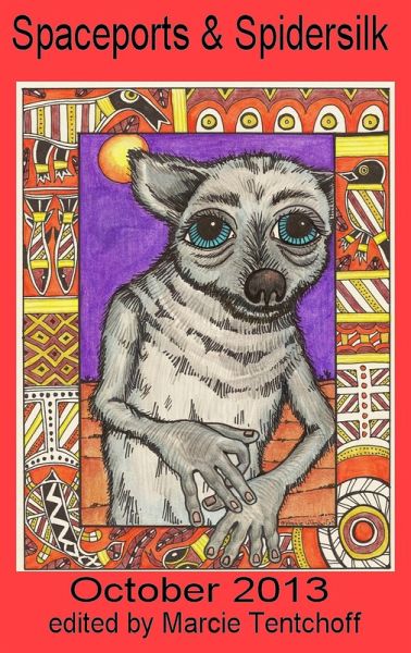 Spaceports & Spidersilk Oct. 2013 (eBook, ePUB)