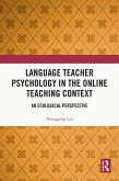 Language Teacher Psychology in the Online Teaching Context (eBook, ePUB)