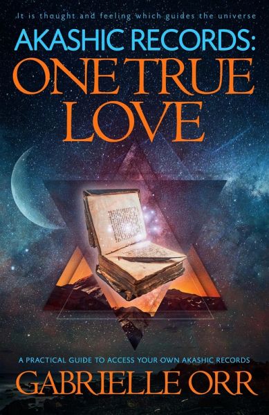 Akashic Records: One True Love (eBook, ePUB) Akashic Records: One True Love (eBook, ePUB)