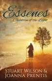 The Essenes - Children of the Light (eBook, ePUB) The Essenes - Children of the Light (eBook, ePUB)