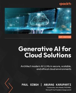 Generative AI for Cloud Solutions (eBook, ePUB) - Singh, Paul; Karuparti, Anurag