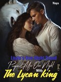 Pregnant After One Night With The Lycan King (eBook, ePUB)
