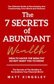 The 7 Secrets of Abundant Wealth (eBook, ePUB)