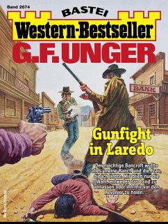 G. F. Unger Western-Bestseller 2674 (eBook, ePUB) - Unger, G. F.