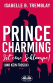 Prince Charming Ist Eine Schlampe (eBook, ePUB)