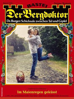 Der Bergdoktor 2233 (eBook, ePUB) - Kufsteiner, Andreas