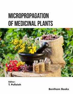 Micropropagation of Medicinal Plants: Volume 2 (eBook, ePUB)