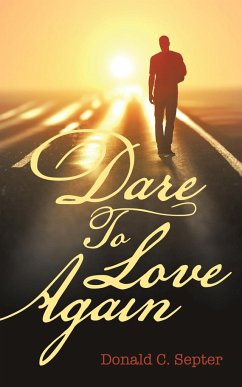 Dare To Love Again - Septer, Donald C.