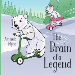 The Brain of a Legend - Myers, Amanda