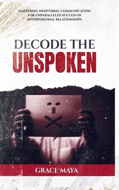 Decode The Unspoken - Maya, Grace