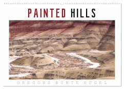 PAINTED HILLS - Oregons bunte Hügel (Wandkalender 2025 DIN A2 quer), CALVENDO Monatskalender - Calvendo;Pechmann, Reiner