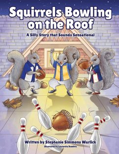 Squirrels Bowling on the Roof - Simmons Warlick, Stephanie