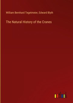 The Natural History of the Cranes