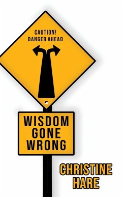 Wisdom Gone Wrong - Hare, Chris