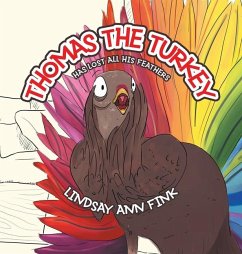 Thomas the Turkey - Fink, Lindsay Ann