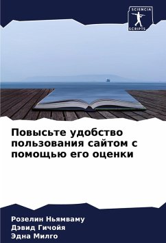 Powys'te udobstwo pol'zowaniq sajtom s pomosch'ü ego ocenki - N'qmwamu, Rozelin;Gichojq, Däwid;Milgo, Jedna