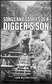 Songs and Stories of a Digger's Son