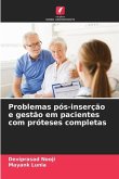 Problemas pós-inserção e gestão em pacientes com próteses completas