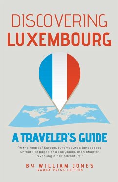 Discovering Luxembourg - Jones, William