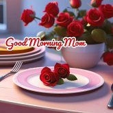 Good Morning Mom Good Morning Mom