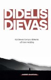 Big God (Lithuanian edition)/ DIDELIS DIEVAS