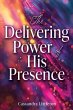 The Delivering Power of His Presence - Bild 1