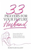 33 Prayers For Your Future Husband
