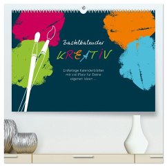 Bastelkalender KREATIV (hochwertiger Premium Wandkalender 2025 DIN A2 quer), Kunstdruck in Hochglanz - Calvendo;ROTH-Design