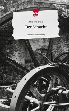Cover Der Schacht. Life is a Story - story.one