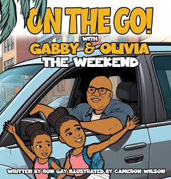 ON THE GO WITH GABBY & OLIVIA THE WEEKEND - Gay, Ron