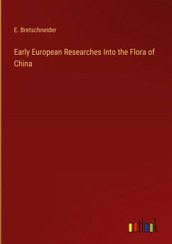 Early European Researches Into the Flora of China