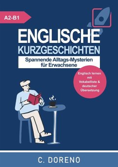 Englische Kurzgeschichten Level A2-B1 - Doreno, C.