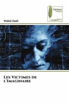 Les Victimes de l'Imaginaire - Ziadi, Wahid